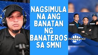 NAGSIMULA NA ANG BANATAN NG BANATEROS SA SMNI [upl. by Karla51]