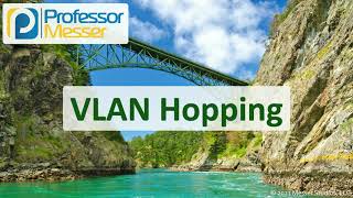 VLAN Hopping  N10008 CompTIA Network  42 [upl. by Launce]