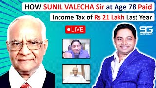 How Sunil Valecha Sir Paid Income Tax of Rs 21 Lakh at Age 78  Value Marketing [upl. by Ruelu]