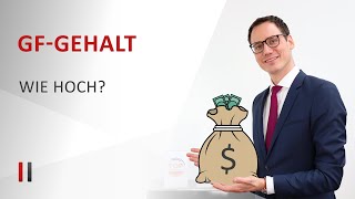 So hoch muss das Geschäftsführergehalt bei der GmbH sein [upl. by Annmarie]