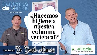 ¿Hacemos higiene a nuestra columna vertebral [upl. by Haliehs]