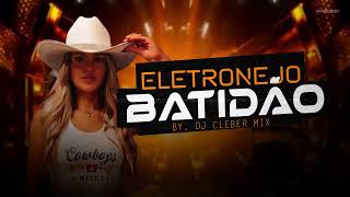 MEGA BATIDÃO SERTANEJO  SERTANEJO REMIX  ELETRONEJO 2024  By DJ CLEBER MIX  REMIX  06 [upl. by Emilia]