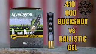 410 ULTIMATE DEFENSE 000 BUCKSHOT  BALLISTIC GEL [upl. by Oaks]