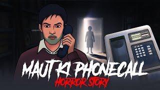 Haunted Phonecall  Horror Story in Hindi  Bhoot Ki Kahani  सच्ची कहानी  Khooni Monday E223🔥🔥🔥 [upl. by Poul]