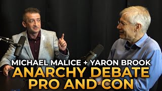 Michael Malice and Yaron Brook  The Anarchy Debate Pro and Con [upl. by Bendix]