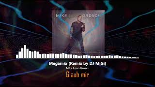 Mike Leon Grosch Megamix DJMigis FoxMix 126BPM [upl. by Iaoh289]