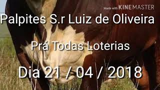 Palpites Sr Luiz de Oliveira 21042018 [upl. by Kuster82]