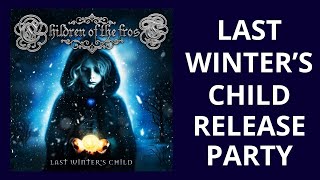 New EP Last Winters Child Release Party  New Symphonic Metal [upl. by Zorine]