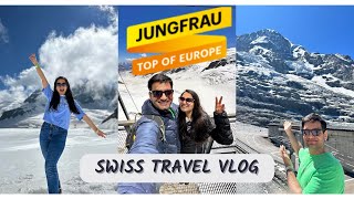 THE TOP OF EUROPE Jungfraujoch Switzerland  Top Things To Do  Swiss Travel Series Day 2 [upl. by Ardnuaet940]