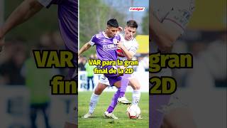 VAR para la final de la SEGUNDA DIVISIÓN [upl. by Eidnim]