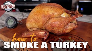 How to Smoke a Turkey Full of Flavor and Dripping with Moisture [upl. by Lola882]