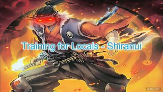 Training for Locals Episode 9  Shiranui [upl. by Dnalrag]