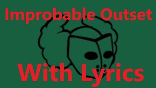 Improbable Outset  FNF Lyrics [upl. by Pineda]