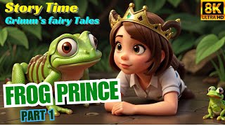 The Frog Prince Fairy tale  Grimms Fairy Tales  Story Time [upl. by Ellenehc]