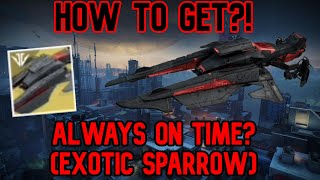 WANT A AWESOME SPARROW  Destiny 2 How To Get Always On Time Sparrow Season Of The Plunder [upl. by Alyson]