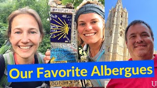 Our Favorite Albergues on Camino de Santiago featuring NadineWalks and WanderlustingLawyer [upl. by Armitage745]