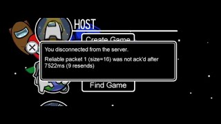 How to EASILY Fix the quotReliable Packet 1 size16quot Error in Among Us [upl. by Rubens]