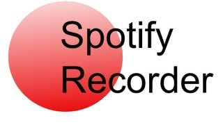 Spotify Recorder  kostenlos automatisch Musik von Spotify aufnehmen [upl. by Thilda916]