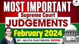 Important Supreme Court Judgements February 2024  Landmark Judgements 2024 [upl. by Airekat]