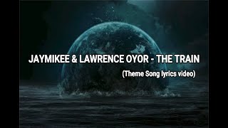 The Train theme song lyrics video [upl. by Ketty]