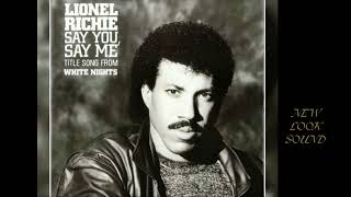 Lionel Richie  Say You Say Me [upl. by Wan694]