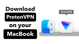 Download ProtonVPN on MacBook [upl. by Dorkas]