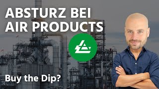 Absturz bei Air Products and Chemicals  Buy the Dip [upl. by Haeckel437]