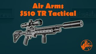 Air Arms S510 TR Ambi Tactical Review and test [upl. by Leoine]