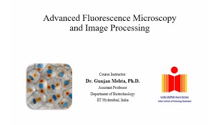 IntroductionAdvanced Fluorescence Microscopy and Image Processing [upl. by Marola]