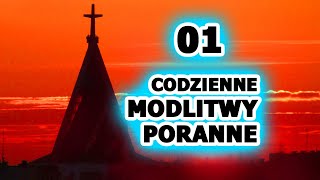 MP01  Modlitwy poranne  codzienne [upl. by Ambert909]