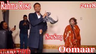 Oomaar iyo Rahma Rose Bari Shalay may NoqoN 2018 [upl. by Bui]