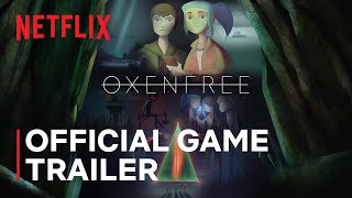 Oxenfree  Game Recap Trailer  Netflix [upl. by Concoff]