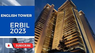 English Tower Erbil 2023  07507001006 [upl. by Oisorbma115]