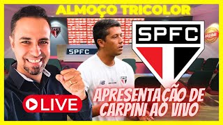 COLETIVA DE APRESENTAÇÃO DE CARPINI NO SÃO PAULO MERCADO DA BOLA VAI COMEÇAR O ANO DO SPFC [upl. by Annaes]