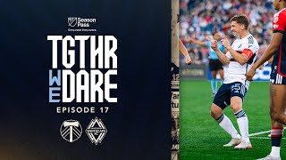 Cascadian Recovery  Together We Dare Episode 17  MLS Season Pass on Apple TV [upl. by Mesics]