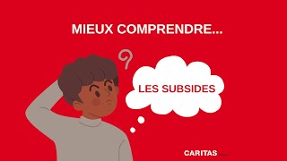 Mieux comprendre Les subsides [upl. by Nnarual523]