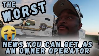 The WORST News You Can Get As An Owner Operator [upl. by Alyss911]