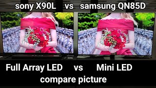 Sony X90L vs Samsung QN85D compare pictures [upl. by Prem]