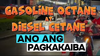 MALING OCTANE AT CETANE MAKAKASIRA BA NG MAKINA [upl. by Anneres402]