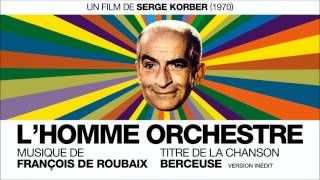 quotLHomme Orchestrequot OST  Berceuse version inédit  François De Roubaix  HQVersion [upl. by Bucher847]