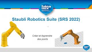 Staubli Robotics Suite Créer et apprendre des points [upl. by Hgielyak242]