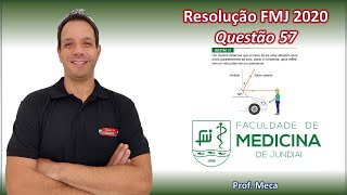 Resolução FMJ 2020  Questão 57  Prova FMJ 2020  Vestibular FMJ 2020 [upl. by Suirradal]