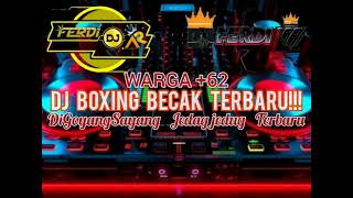 DJ BOXING BAMBAN  PARARAM TURBO X WARGA 62  TERBARU REMIX FULL JEDAG JUDUG ENGKOL BECAK [upl. by Joan]