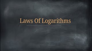 All the laws of logarithm you need to know [upl. by Yrekaz201]