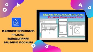 Membuat Rancangan Aplikasi Dengan Balsamiq Mockups  Designing an Application Using Balsamiq Mockups [upl. by Okramed]