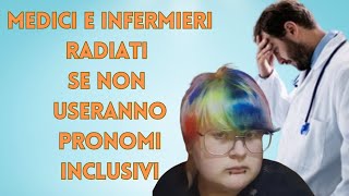 Medici e infermieri radiati se non useranno pronomi inclusivi [upl. by Khanna]