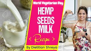 Hemp Seed Milk Recipe Dietitian Shreya [upl. by Arek931]