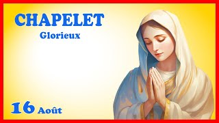 CHAPELET Mercredi 16 Août 🙏 Mystères Glorieux [upl. by Rehpretsirhc]