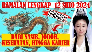 Ramalan shio tahun 2024 lengkap jelas dan mudah dipahami [upl. by Terchie]