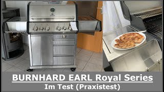 BURNHARD EARL Royal Series 4Brenner Gasgrill  Im Test Praxistest [upl. by Oniram]